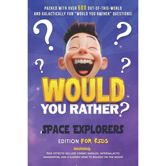 Would You Rather?: Space Explorers Edition, (Paperback)