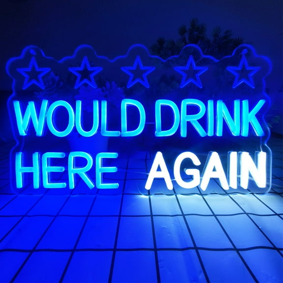 Would drink here again Neon Sign,Funny Bar Neon Light Sign for Man Cave Home Bar,Basement, Apartment,Garage, Birthday Party Decor Gift