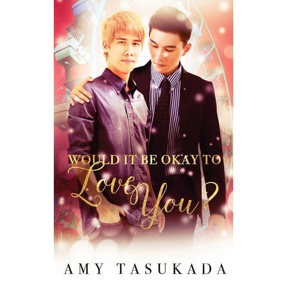 Would it Be Okay to Love You?, (Paperback)