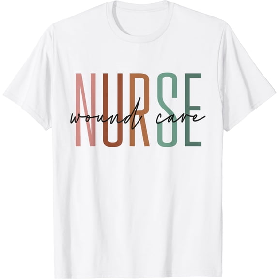 Wound Care Nurse Nursing Wound Ostomy Nurse Appreciation T-Shirt