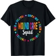 thumbnail image 1 of Wound Care Nurse Squad Appreciation Graduation Staff RN T-Shirt, 1 of 4