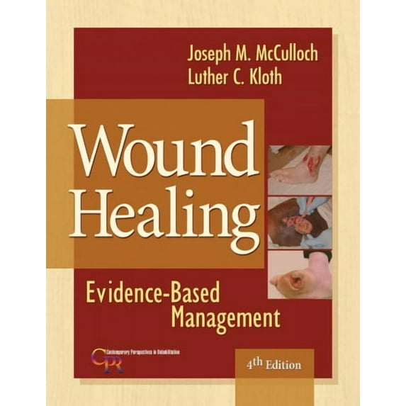 Wound Healing: Evidence-Based Management (Hardcover)