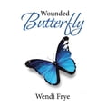 thumbnail image 1 of Wounded Butterfly (Paperback), 1 of 1
