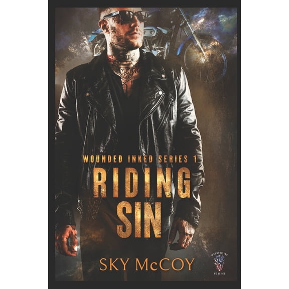 Wounded Inked MC Sin: Riding Sin: Wounded Inked MC Series: Book 1 MM Romance (Paperback)