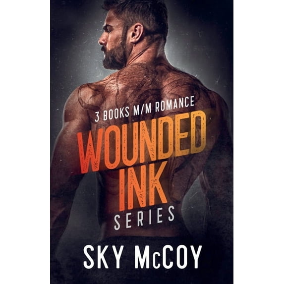Wounded Inked Wounded Inked Series: M/M Romance 3 Books, Book 1, (Paperback)