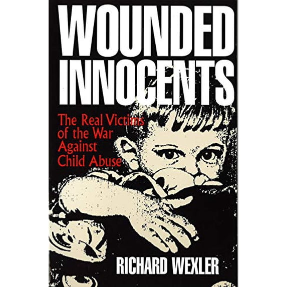 Pre-Owned Wounded Innocents (Paperback) 0879759364 9780879759360