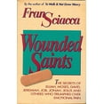 thumbnail image 1 of Pre-Owned Wounded Saints: The Secrets of Elijah, Moses, David, Jeremiah, Job, Jonah, Jesus and Others Who Triumphed over Emotional Pain, 9780801083419, 0801083419, Paperback,, 1 of 1