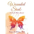 thumbnail image 1 of Wounded Soul: a Church Abuse Journal (Paperback), 1 of 1