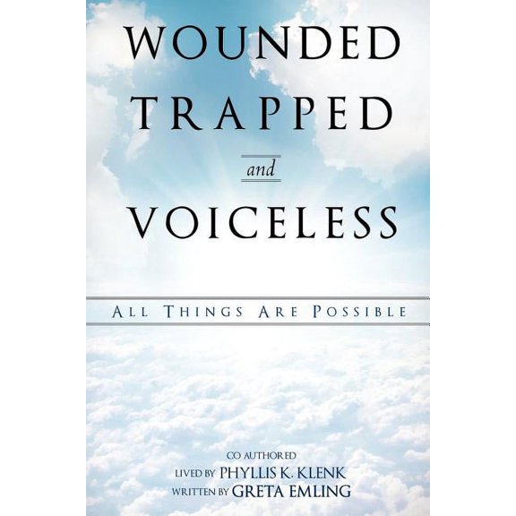 Wounded Trapped and Voiceless..., (Paperback)