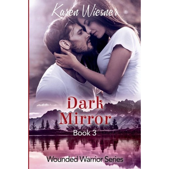 Wounded Warriors Dark Mirror, Book 3, (Paperback)