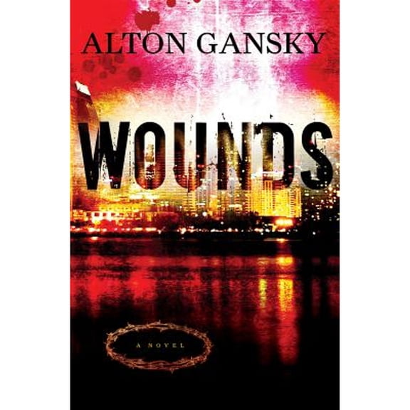 Wounds : A Novel (Paperback)