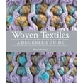 thumbnail image 1 of Woven Textiles : A Designer's Guide (Hardcover), 1 of 1