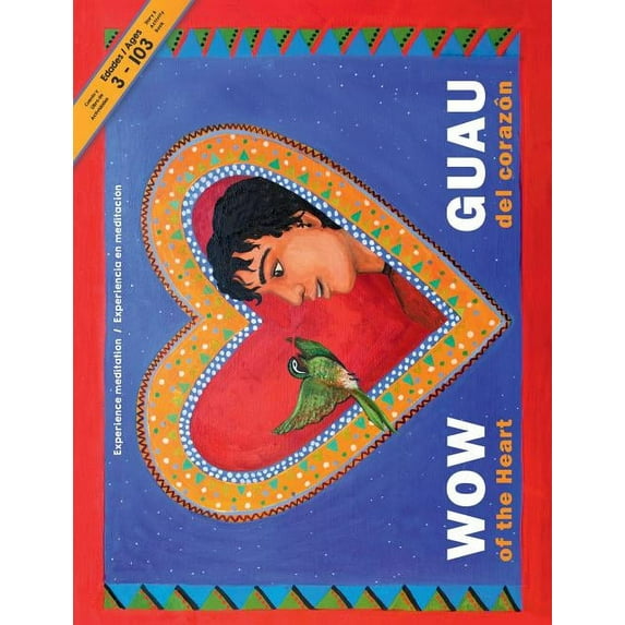 Wow Adventures of Matisse and Seemore: WOW of the Heart/ GUAU del Corazon : Experience Meditation/Experiencia meditacion (Series #1) (Paperback)