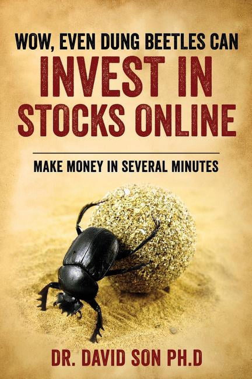 Wow, Even Dung Beetles Can Invest in Stocks Online, (Paperback) - Walmart  Business Supplies