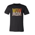 thumbnail image 1 of Wow Mom T-Shirt, 1 of 1