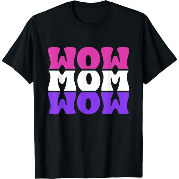 Wow Mom Wow Cute Mirrored Mother's Day Best Mom Mama T-Shirt