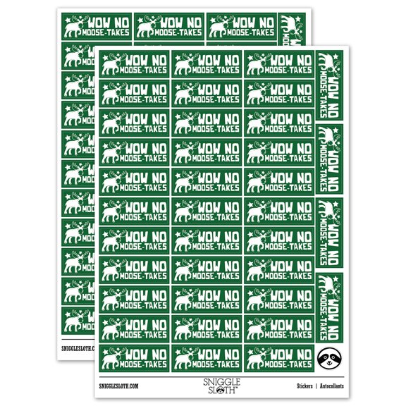 Wow No Moose-takes Mistakes Teacher Student School Sticker Set - Dark Green - Gloss Finish - 1.5" Small
