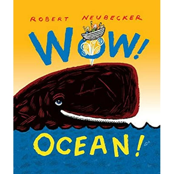 Pre-Owned Wow! Ocean! (A Wow! Picture Book) (Hardcover) 1423131134 9781423131137