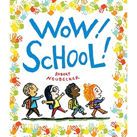 Pre-Owned Wow! School! (Paperback) 1423138546 9781423138549