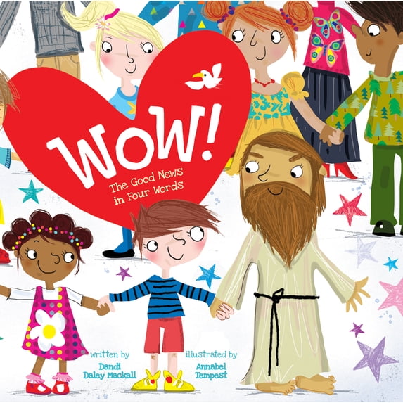 Wow! : The Good News in Four Words (Hardcover)