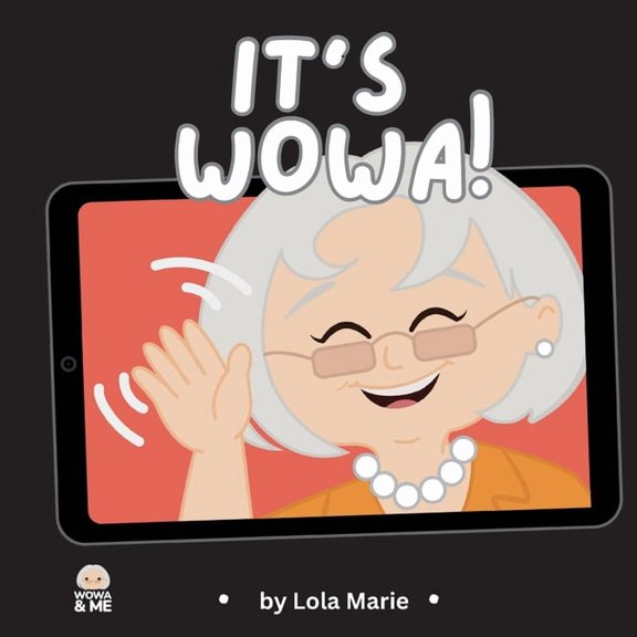 Wowa & Me It's Wowa, (Paperback)