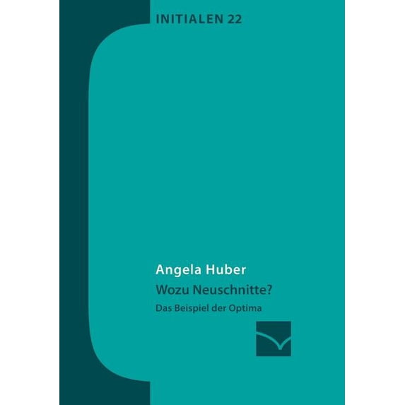 Wozu Neuschnitte?: Das Beispiel der Optima, (Paperback)