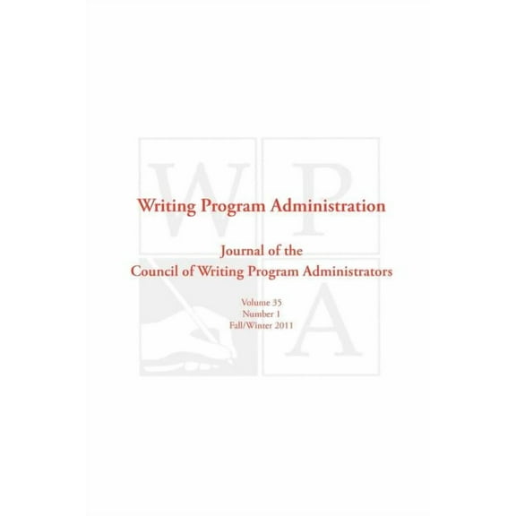 Wpa: Writing Program Administration 35.1, (Paperback)