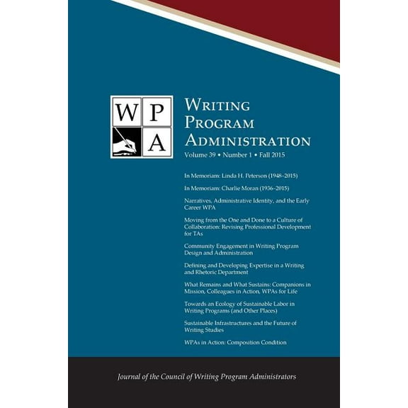 Wpa: Writing Program Administration 39.1 (Fall 2015), (Paperback)