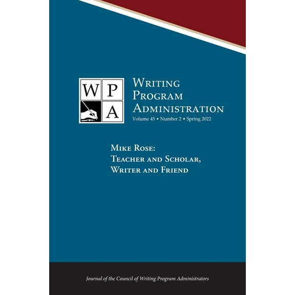 Wpa: Writing Program Administration 45.2 (Spring 2022), (Paperback)