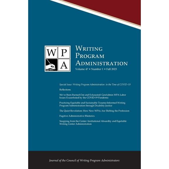 Wpa: Writing Program Administration 47.1 (Fall 2023) (Paperback)