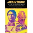 thumbnail image 1 of Star Wars: Wraith Squadron - Legends Wraith Squadron: Star Wars Legends (Wraith Squadron), (Paperback), 1 of 1