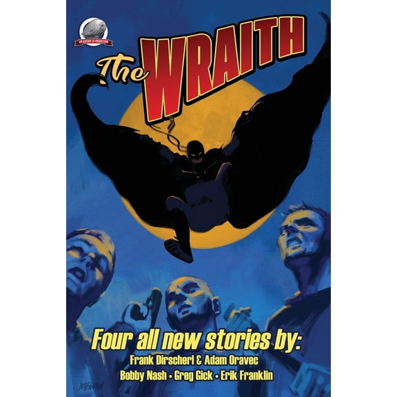 The Wraith Volume One Paperback 1946183741 9781946183743 Frank Dirscherl, Bobby Nash, Adam Oravec, Erik Franklin