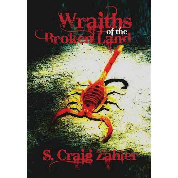 Wraiths of the Broken Land (Hardcover)