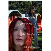 Wrangler Jayne & Gypsy Rose, Paperback