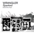 thumbnail image 1 of Wrangler - Sparked: Modular Remix Project - Electronica - Vinyl, 1 of 1
