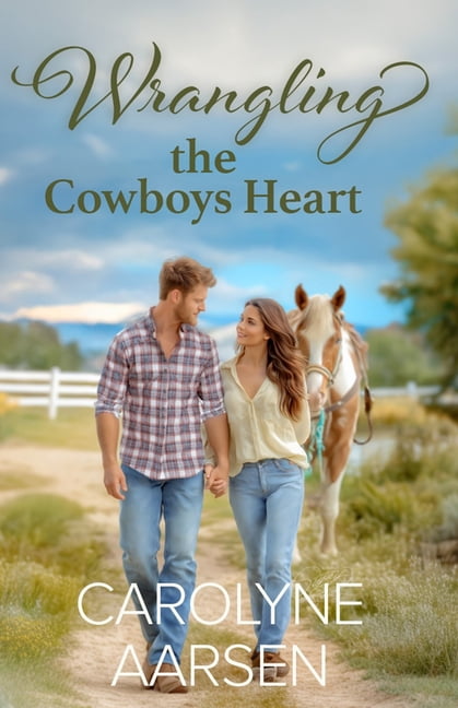 Wrangling the Cowboy's Heart, (Paperback)