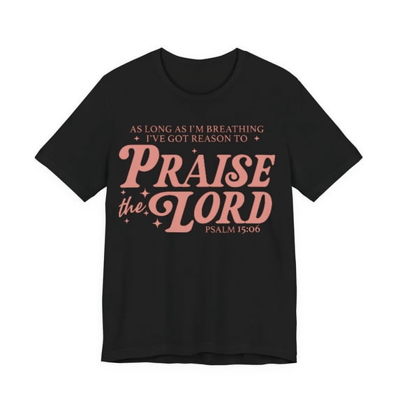 Scripture Layout Wrapped In Jesus Praise The Lord Scripture Psalm 1:50 Design Outfit T ...