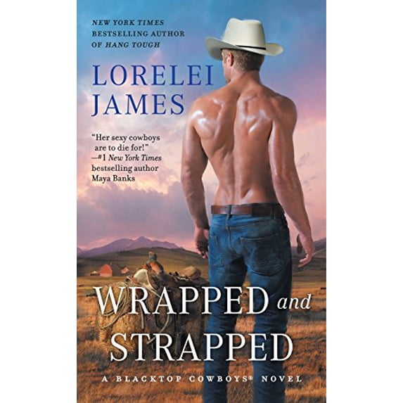 Pre-Owned Blacktop Cowboys Novel: Wrapped and Strapped (Series #7) (Paperback)