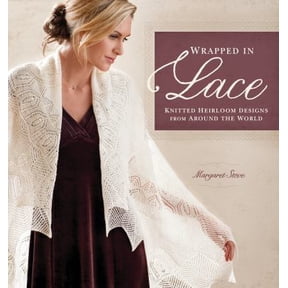Pre-Owned Wrapped in Lace: Knitted Heirloom Designs from Around the World (Paperback) 1596682272 9781596682276