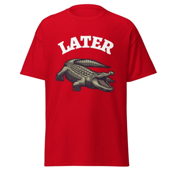 Wraptap Graphic Tees for Men and Women – Later Alligator Funny Graphic Tee, Playful Men and Women T-shirts (Red, S)