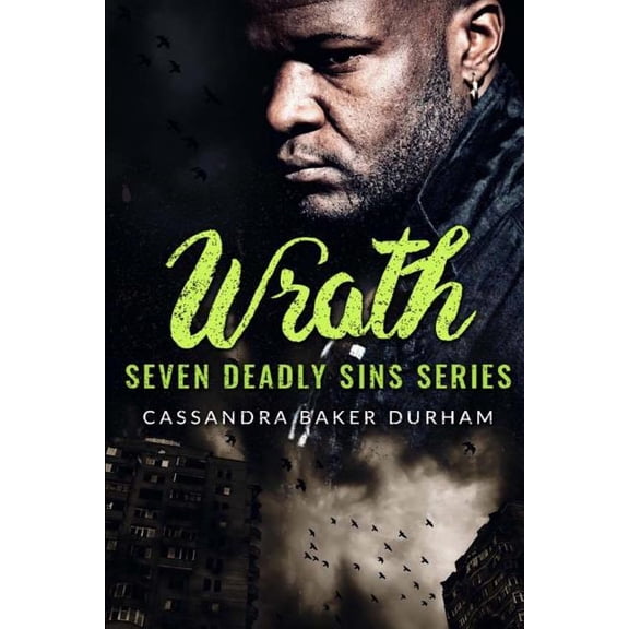 Wrath Seven Deadly Sins Paperback 1981197370 9781981197378 Cassandra Baker Durham