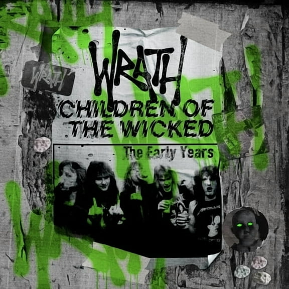 Wrath - Children Of The Wicked: The Early Years - Music & Performance - CD