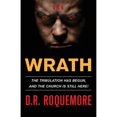 thumbnail image 1 of Pre-Owned Wrath: The Tribulation Has Begun, And The Church Is Still Here! (Paperback) 1944212787 9781944212780, 1 of 1