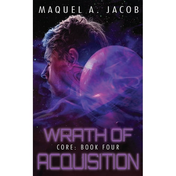 Wrath of Acquisition (Paperback)