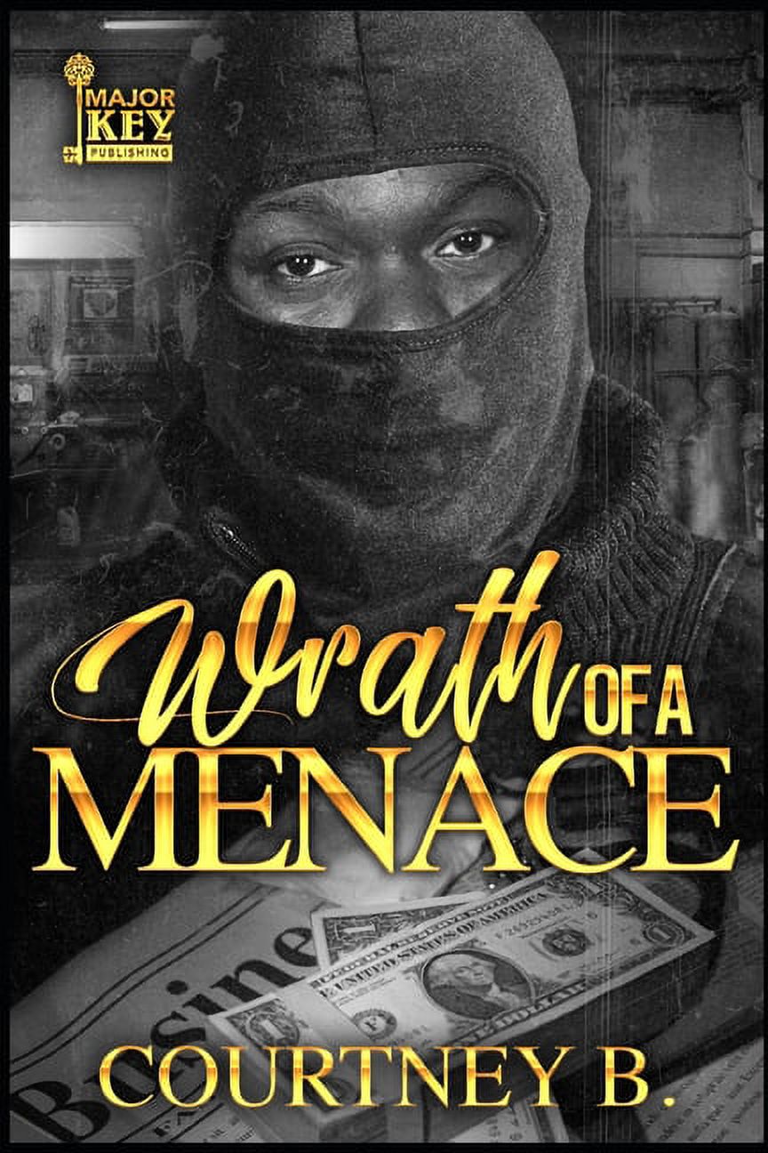 Wrath of a Menace (Paperback)