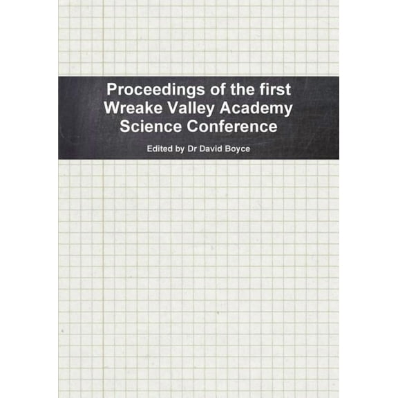 Wreake Valley Science Conference, (Paperback)