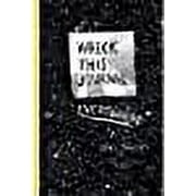 Wreck This Journal Everywhere