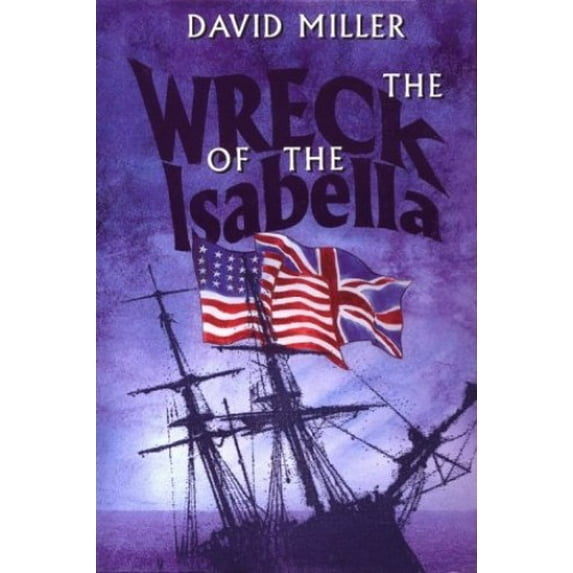 Pre-Owned Wreck of the Isabella (Hardcover) 1557507686 9781557507686