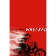 thumbnail image 1 of Pre-Owned Wrecked (Hardcover) 144245105X 9781442451056, 1 of 1