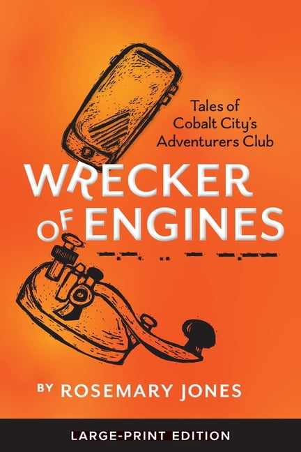 Wrecker of Engines: Large-Print Edition, (Paperback)